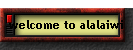 welcome to alalaiwi